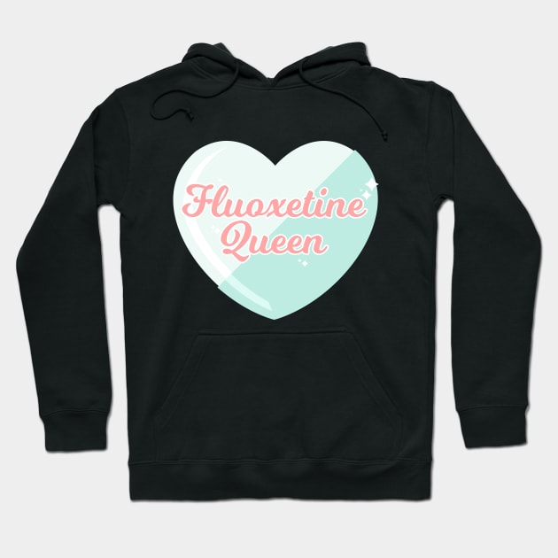 Fluoxetine Queen Hoodie by CalamityQueen